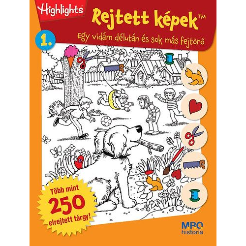 Rejtett képek 1. - Egy vidám délután és sok más fejtörő