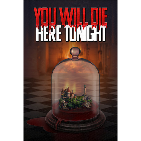 You Will Die Here Tonight (PC - Steam elektronikus játék licensz)