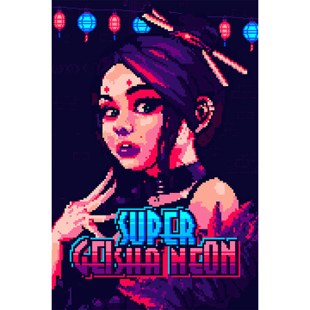 Super Geisha Neon