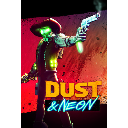 Dust & Neon