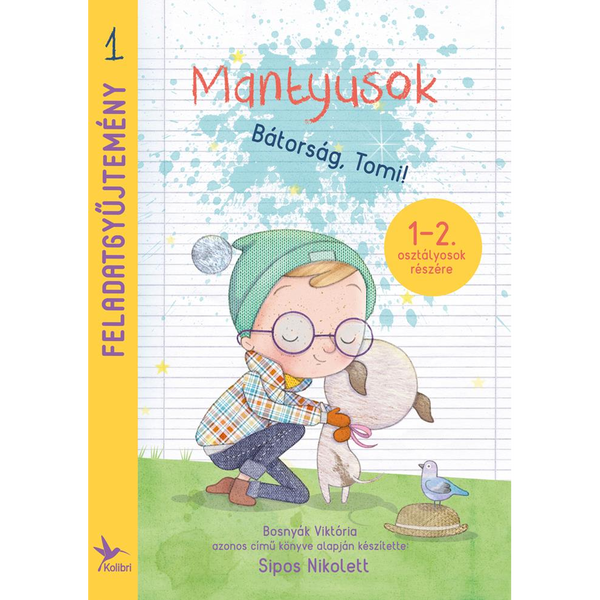 Mantyusok - Bátorság, Tomi! munkafüzet