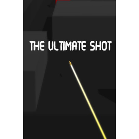 The Ultimate Shot