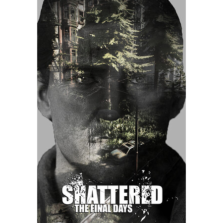 Shattered: The Final Days (PC - Steam elektronikus játék licensz)