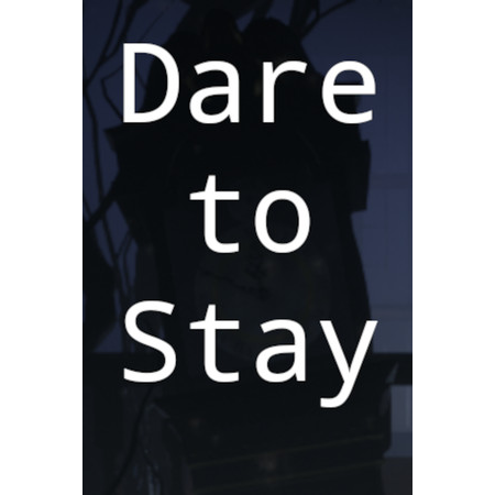 Dare to Stay (PC - Steam elektronikus játék licensz)