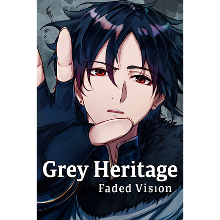 Grey Heritage: Faded Vision