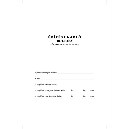 Victoria "B.ÉTI.820" A4 Építési napló nyomtatvány (25 garn)
