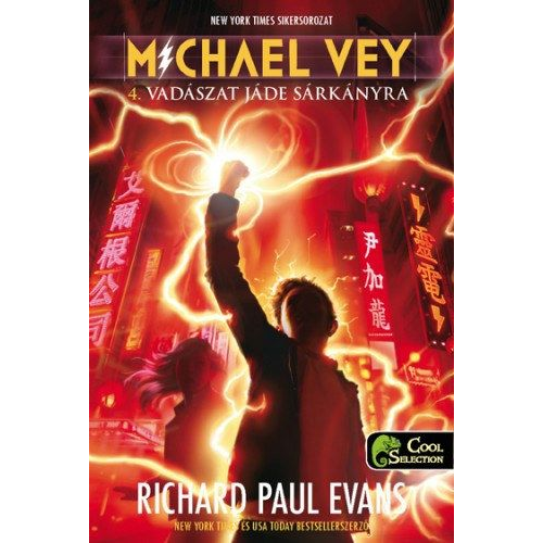 Michael Vey 4.: Vadászat Jáde Sárkányra