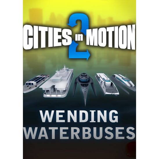 Cities in Motion 2: Wending Waterbuses