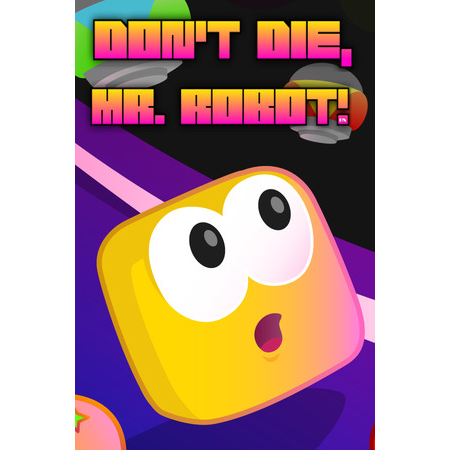 Don't Die, Mr. Robot! DX