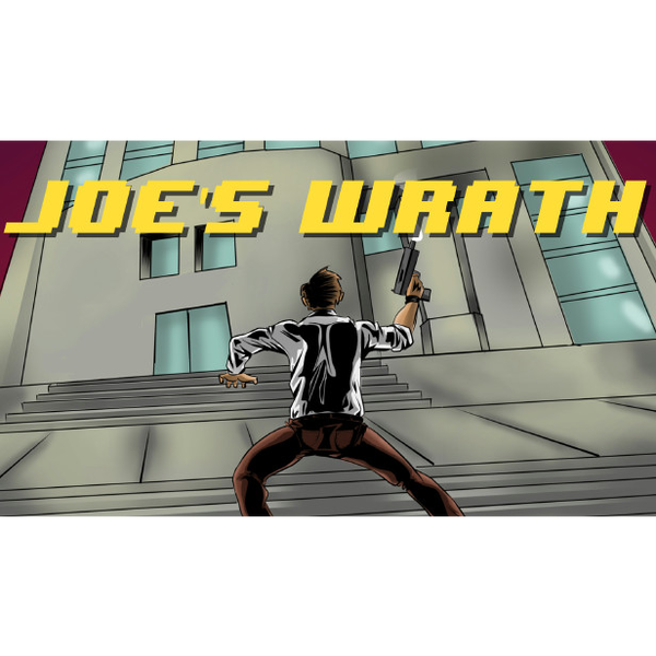 Joe's Wrath
