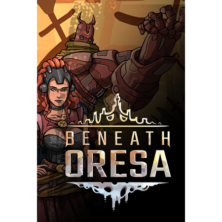 Beneath Oresa