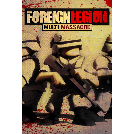 Foreign Legion: Multi Massacre