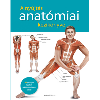 A nyújtás anatómiai kézikönyve (BK24-189222)