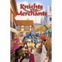 Knights and Merchants