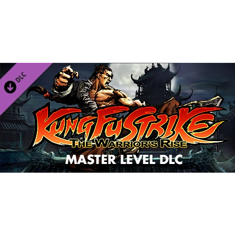Kung Fu Strike: The Warrior's Rise - Master Level (DLC) (PC - Steam elektronikus játék licensz)