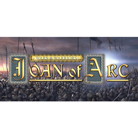 Wars and Warriors: Joan of Arc