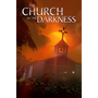 The Church in the Darkness
