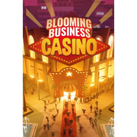 Blooming Business: Casino