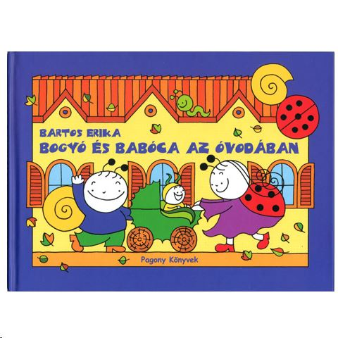 Pagony Bogyó és Babóca az óvodában mesekönyv (291142) (291142)