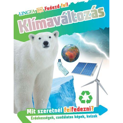 Fedezd fel! Klímaváltozás