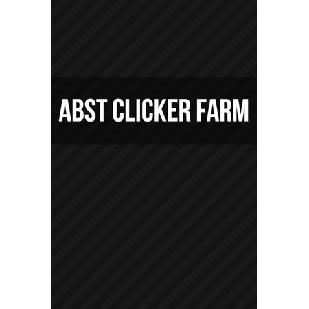 Abst Clicker Farm