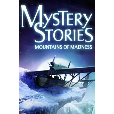 Mystery Stories: Mountains of Madness