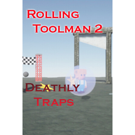 Rolling Toolman 2 Deathly Traps