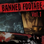 Resident Evil 7 - Biohazard - Banned Footage Vol.1