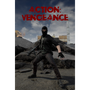Action: Vengeance