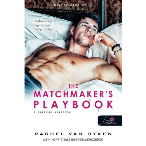 A csábítás szabályai - Szárnysegéd Bt. 1.