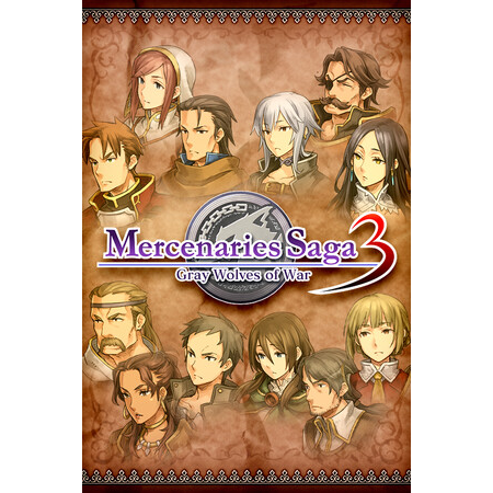 Mercenaries Saga 3 -Gray Wolves of War-