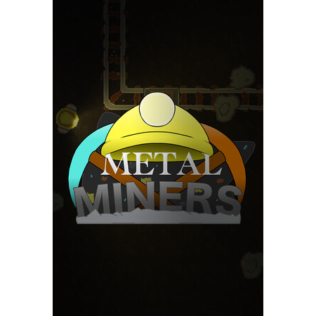 Metal Miners