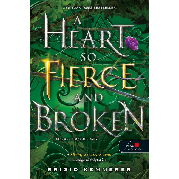 A Heart So Fierce and Broken - Harcos, megtört szív