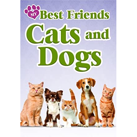 My Best Friends - Cats & Dogs