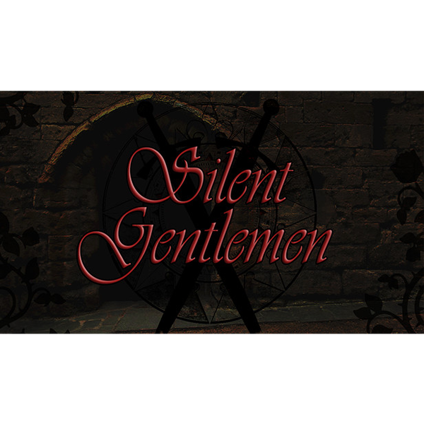 Silent Gentlemen