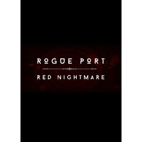 Rogue Port - Red Nightmare (PC - Steam elektronikus játék licensz)