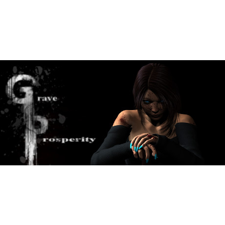 Grave Prosperity - part 1