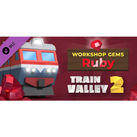 Train Valley 2: Workshop Gems - Ruby (PC - Steam elektronikus játék licensz)