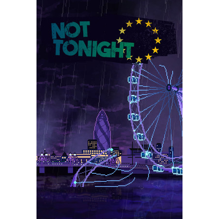 Not Tonight (PC - Steam elektronikus játék licensz)