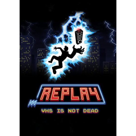 Replay - VHS is not dead
