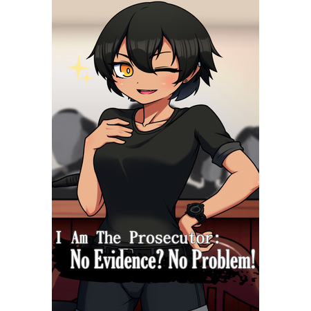 I Am The Prosecutor: No Evidence? No Problem! (PC - Steam elektronikus játék licensz)