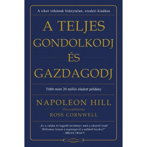 A teljes gondolkodj és gazdagodj