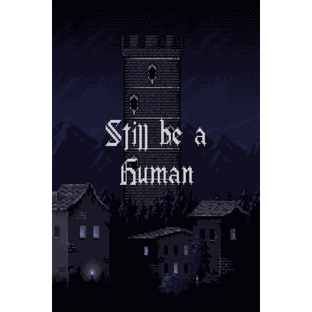 Still be a Human (PC - Steam elektronikus játék licensz)