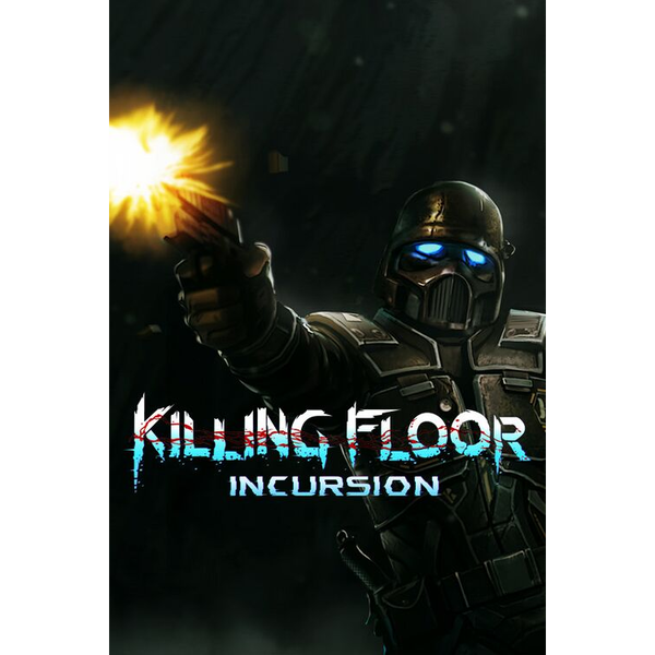 Killing Floor: Incursion