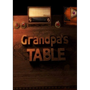 Grandpa's Table
