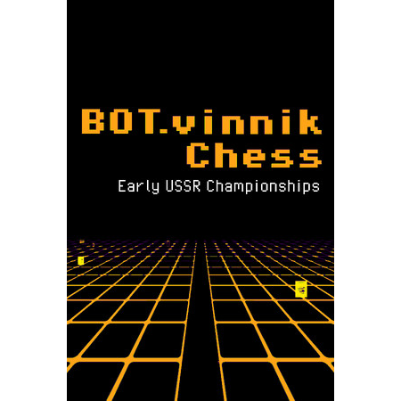BOT.vinnik Chess: Early USSR Championships (PC - Steam elektronikus játék licensz)