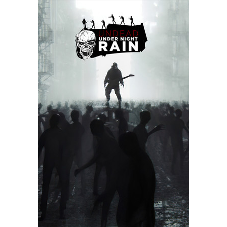 Undead Under Night Rain