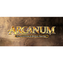Arcanum: Of Steamworks and Magick Obscura