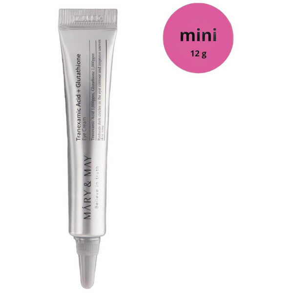 MARY &amp; MAY Tranexamic Acid+Glutathione Eye Cream 12 g