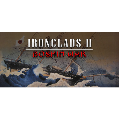 Ironclads 2: Boshin War (PC - Steam elektronikus játék licensz)